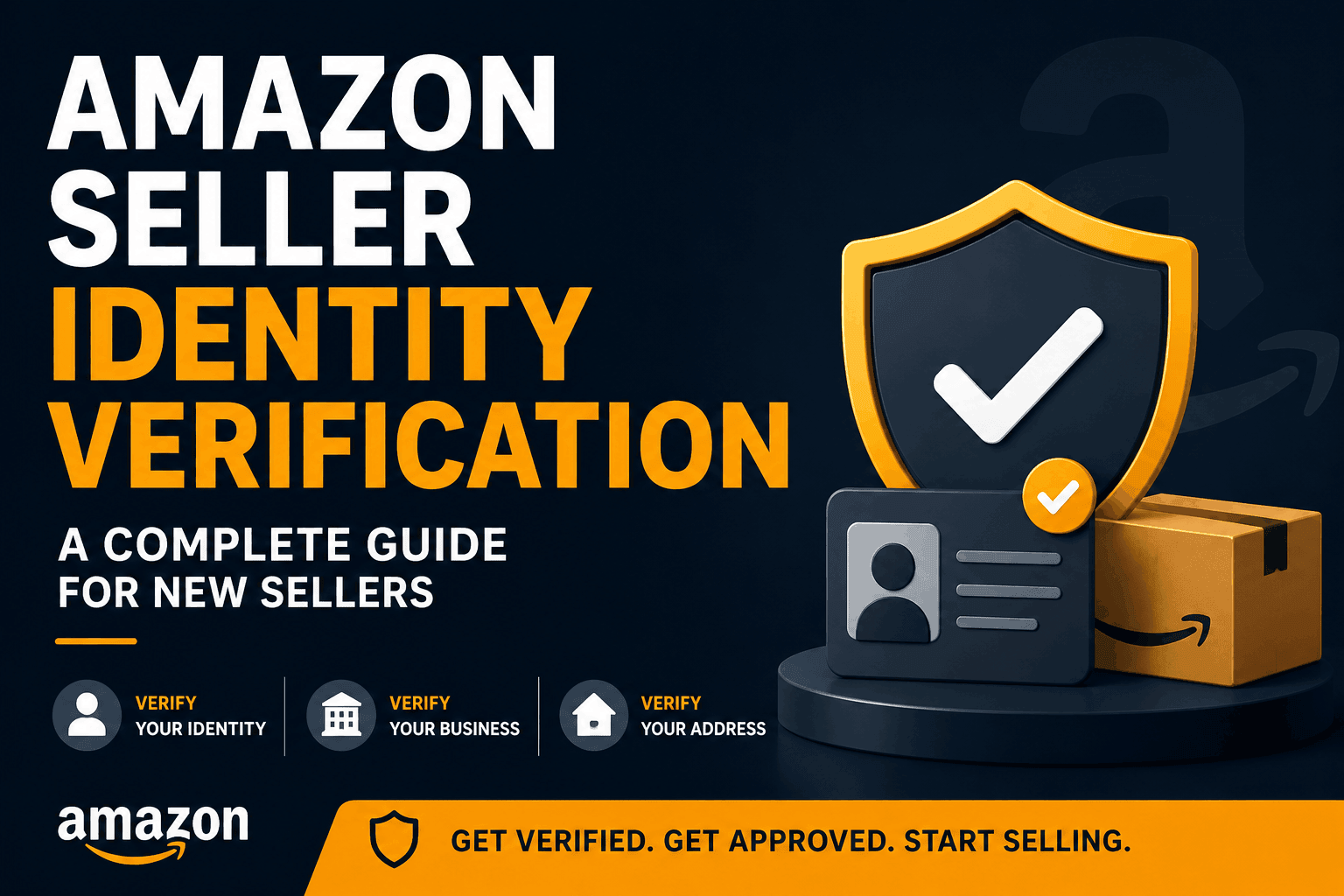 How to complete Amazon seller identity verification guide